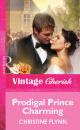 Скачать Prodigal Prince Charming - Christine Flynn