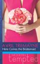 Скачать Here Comes the Bridesmaid - Avril Tremayne
