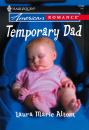 Скачать Temporary Dad - Laura Marie Altom