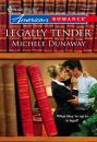 Скачать Legally Tender - Michele Dunaway