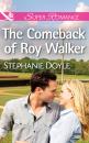 Скачать The Comeback of Roy Walker - Stephanie Doyle