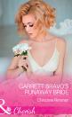 Скачать Garrett Bravo's Runaway Bride - Christine Rimmer