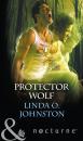 Скачать Protector Wolf - Linda O. Johnston
