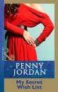 Скачать My Secret Wish List - Penny Jordan
