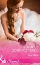 Скачать Rafael's Contract Bride - Nina Milne