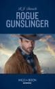 Скачать Rogue Gunslinger - B.J. Daniels