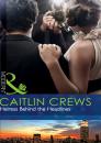 Скачать Heiress Behind the Headlines - Caitlin Crews