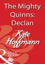 Скачать The Mighty Quinns: Declan - Kate Hoffmann