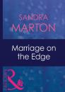 Скачать Marriage On The Edge - Sandra Marton
