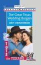 Скачать The Great Texas Wedding Bargain - Judy Christenberry
