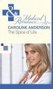 Скачать The Spice of Life - Caroline Anderson