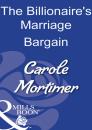 Скачать The Billionaire's Marriage Bargain - Кэрол Мортимер