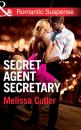 Скачать Secret Agent Secretary - Melissa  Cutler