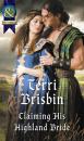 Скачать Claiming His Highland Bride - Terri Brisbin