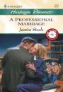 Скачать A Professional Marriage - Jessica Steele