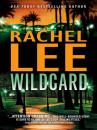 Скачать Wildcard - Rachel  Lee
