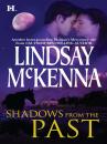 Скачать Shadows from the Past - Lindsay McKenna