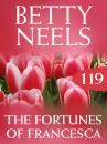 Скачать The Fortunes of Francesca - Betty Neels