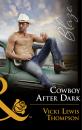 Скачать Cowboy After Dark - Vicki Lewis Thompson