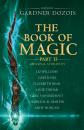 Скачать The Book of Magic: Part 2 - Группа авторов
