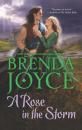 Скачать A Rose in the Storm - Brenda Joyce