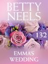 Скачать Emma’s Wedding - Betty Neels