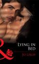 Скачать Lying in Bed - Jo Leigh