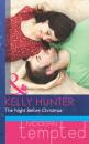 Скачать The Night Before Christmas - Kelly Hunter