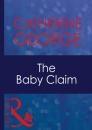 Скачать The Baby Claim - Catherine George