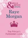 Скачать The Prince's Forbidden Love - Raye Morgan