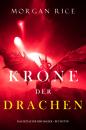Скачать Krone der Drachen - Морган Райс