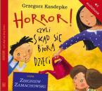Скачать Horror, czyli skąd się biorą dzieci - Grzegorz Kasdepke
