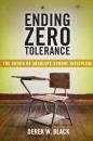 Скачать Ending Zero Tolerance - Derek W. Black