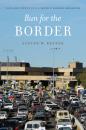 Скачать Run for the Border - Steven W. Bender