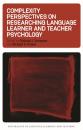 Скачать Complexity Perspectives on Researching Language Learner and Teacher Psychology - Группа авторов