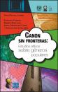 Скачать Canon sin fronteras - Группа авторов