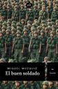 Скачать El buen soldado - Miguel Múzquiz