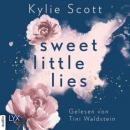 Скачать Sweet Little Lies (Ungekürzt) - Kylie Scott
