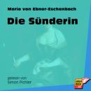 Скачать Die Sünderin (Ungekürzt) - Marie von Ebner-Eschenbach