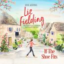 Скачать If the Shoe Fits - Royal Weddings, Book 3 (Unabridged) - Liz Fielding