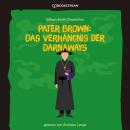 Скачать Pater Brown: Das Verhängnis der Darnaways (Ungekürzt) - Гилберт Кит Честертон