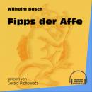Скачать Fipps der Affe (Ungekürzt) - Вильгельм Буш