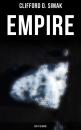Скачать Empire (Sci-Fi Classic) - Clifford D. Simak