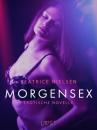 Скачать Morgensex: Erotische Novelle - Beatrice Nielsen