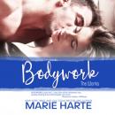 Скачать Bodywork (Unabridged) - Marie  Harte
