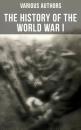 Скачать The History of the World War I - Various Authors  