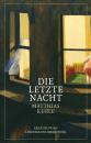 Скачать Die letzte Nacht - Matthias Kehle