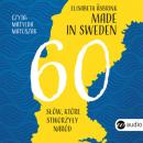 Скачать Made in Sweden. 60 słów, które stworzyły naród - Elisabeth Asbrink