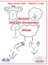 Скачать Malabù And The Enchanted Sheep - Massimo Longo E Maria Grazia Gullo