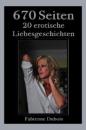 Скачать 670 Seiten - 20 erotische Liebesgeschichten - Fabienne Dubois